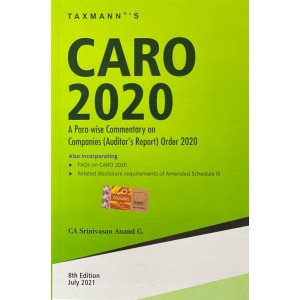 Taxmann's CARO 2020: A Parawise Commentary on Companies (Auditors Report) Order 2020 by CA. Srinivasan Anand G.